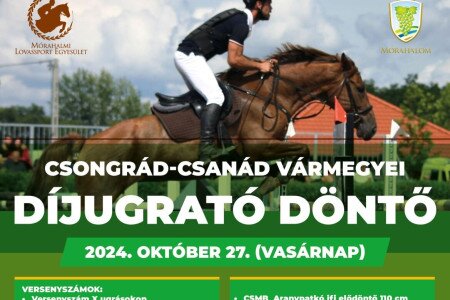 Csongrád-Csanád Vármegyei Díjugrató Döntő