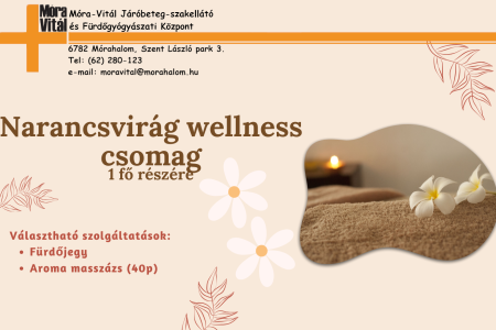 Narancsvirág wellness csomag